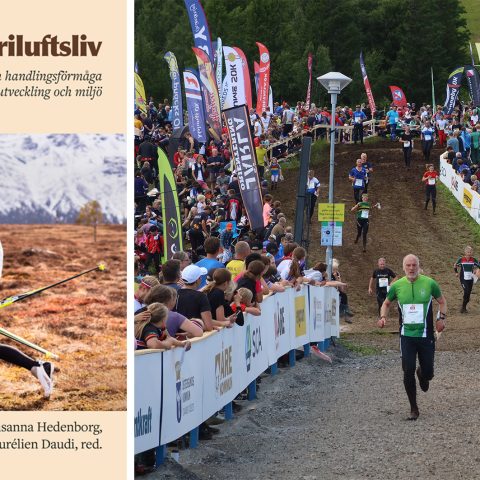 Handlingsplaner och miljöidentitet – idrottens och friluftslivets möjligheter för hållbar omställning